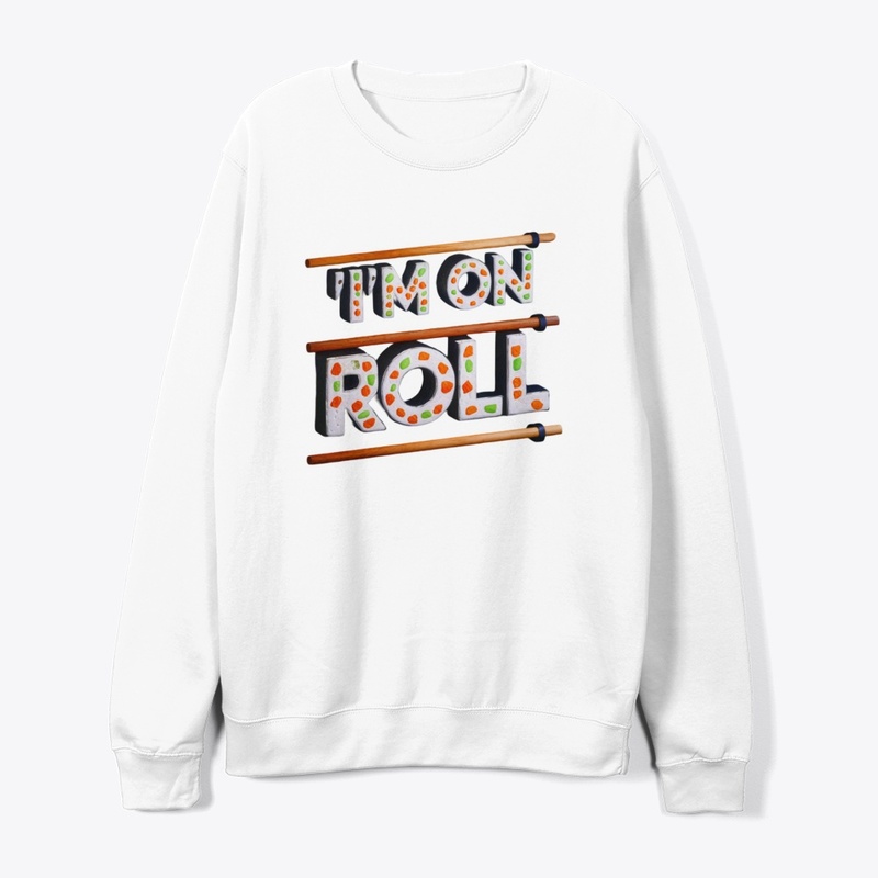 I'm On a Roll - Sushi Lover's Tee