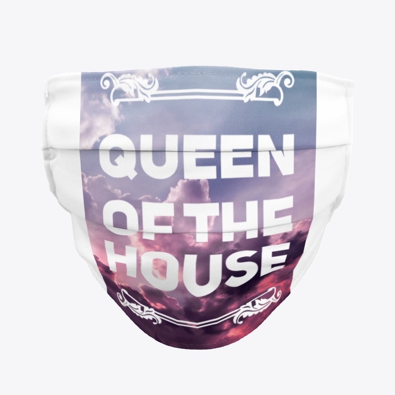 Queen of the House w/ Sky Background