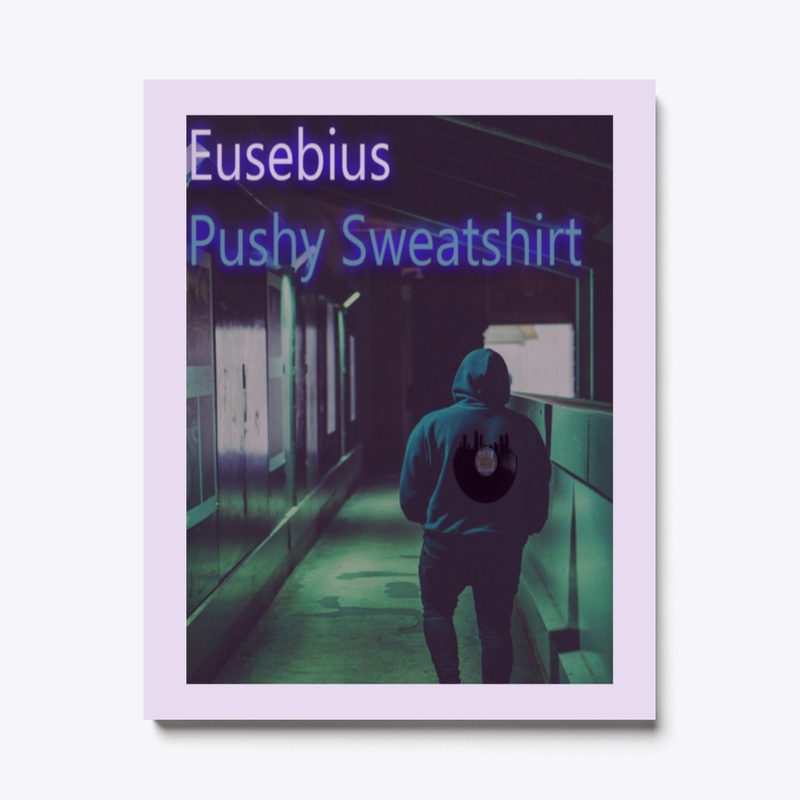 Pushy Sweatshirt Album Canvas 