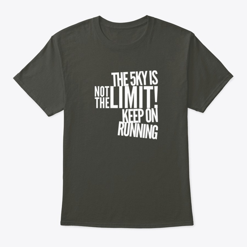 The 5Ky is not the limit. Keep running
