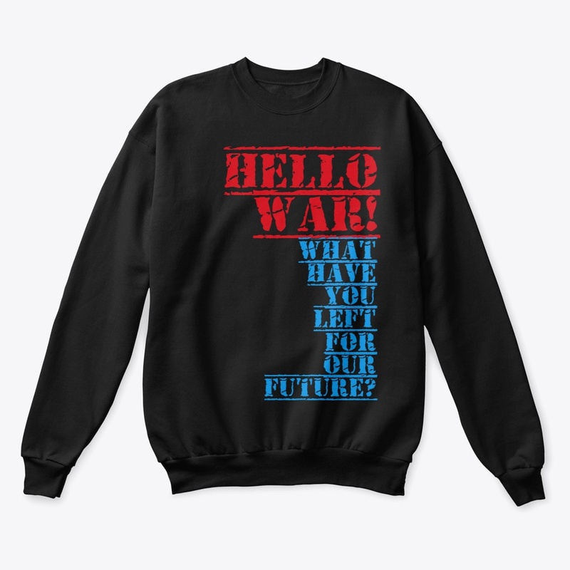 HELLO WAR!