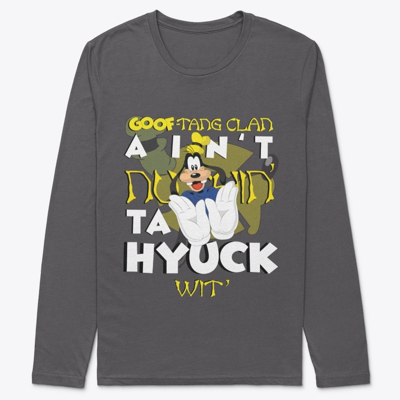 GoofTangClan Ain't Nuthin' Ta Hyuck Wit