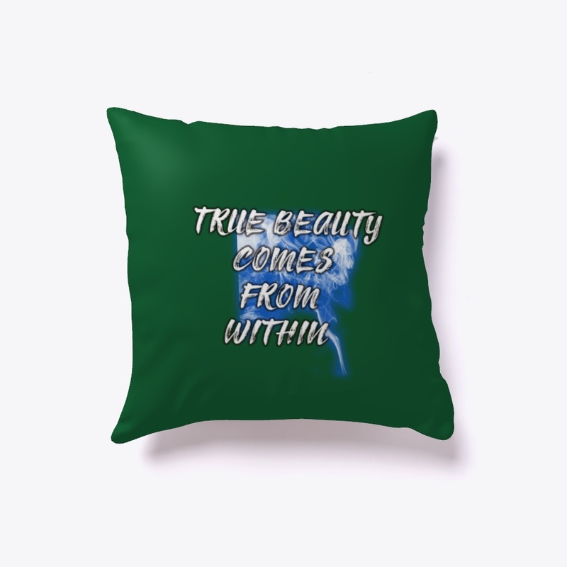 True Beauty Comes From  Within