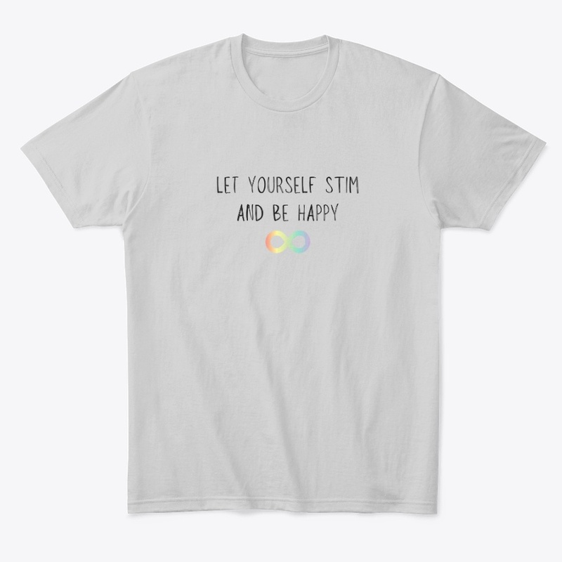 Let Yourself Stim And Be Happy