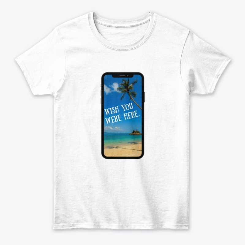 Wish you were here T-Shirt