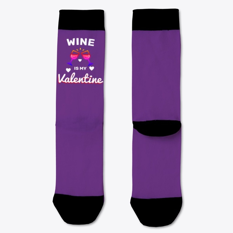 Wine Is My Valentine