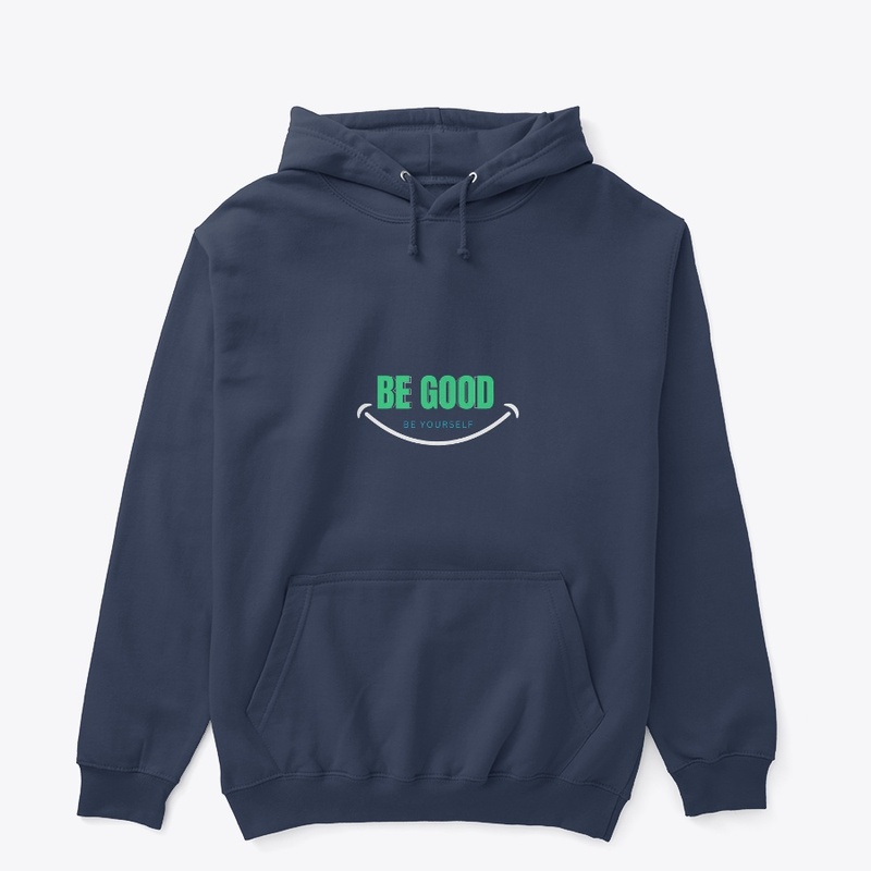 Be Good, Be Yourself T-shirt Design