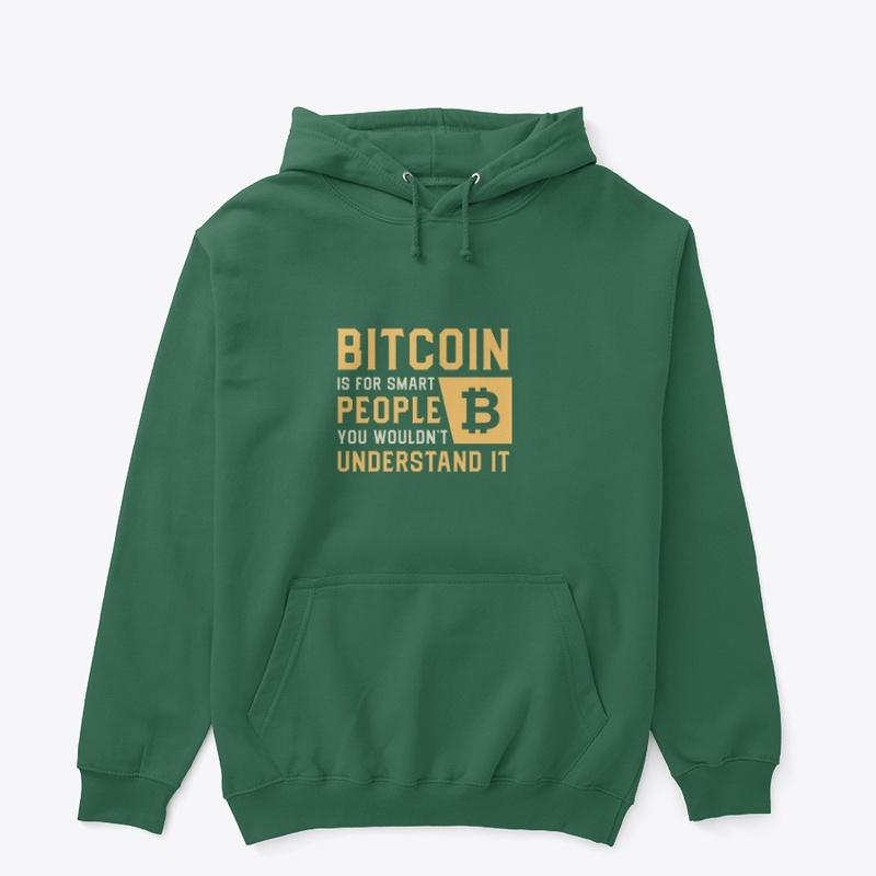 Bitcoin is for smart people