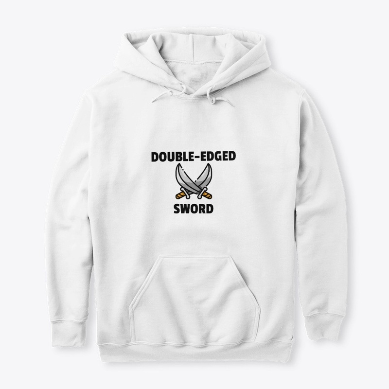 DOUBLED - EDGED SWORD