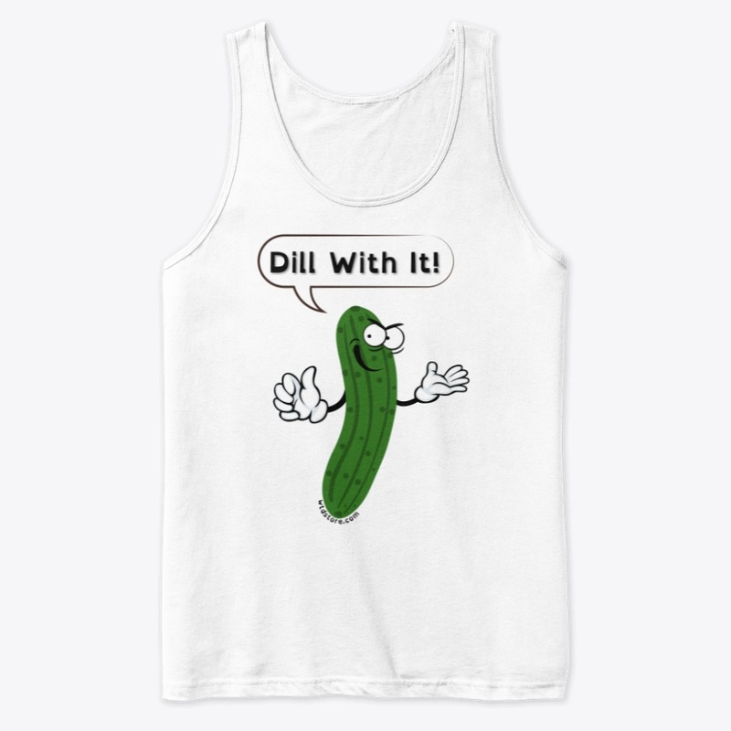 Dill With It