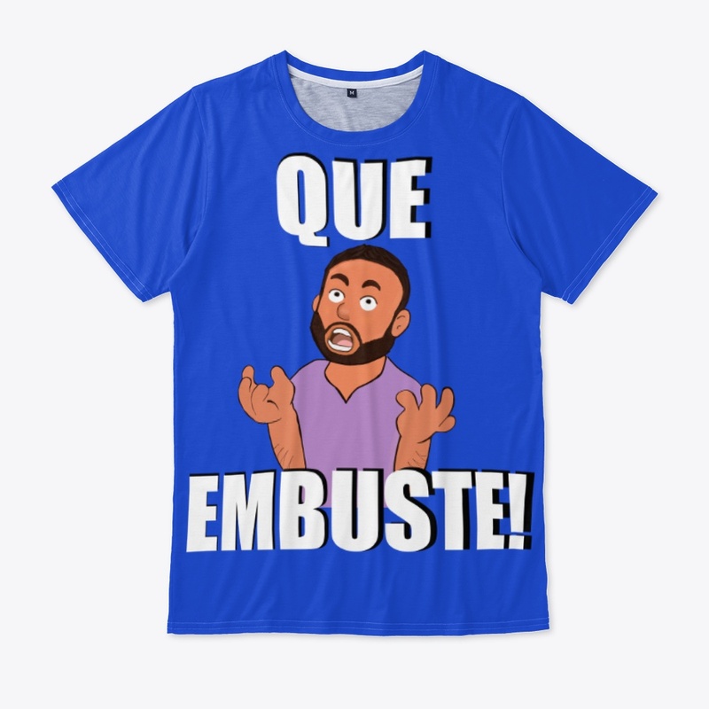 QUE EMBUSTE!