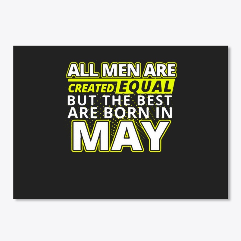 BEST ARE BORN IN MAY T51