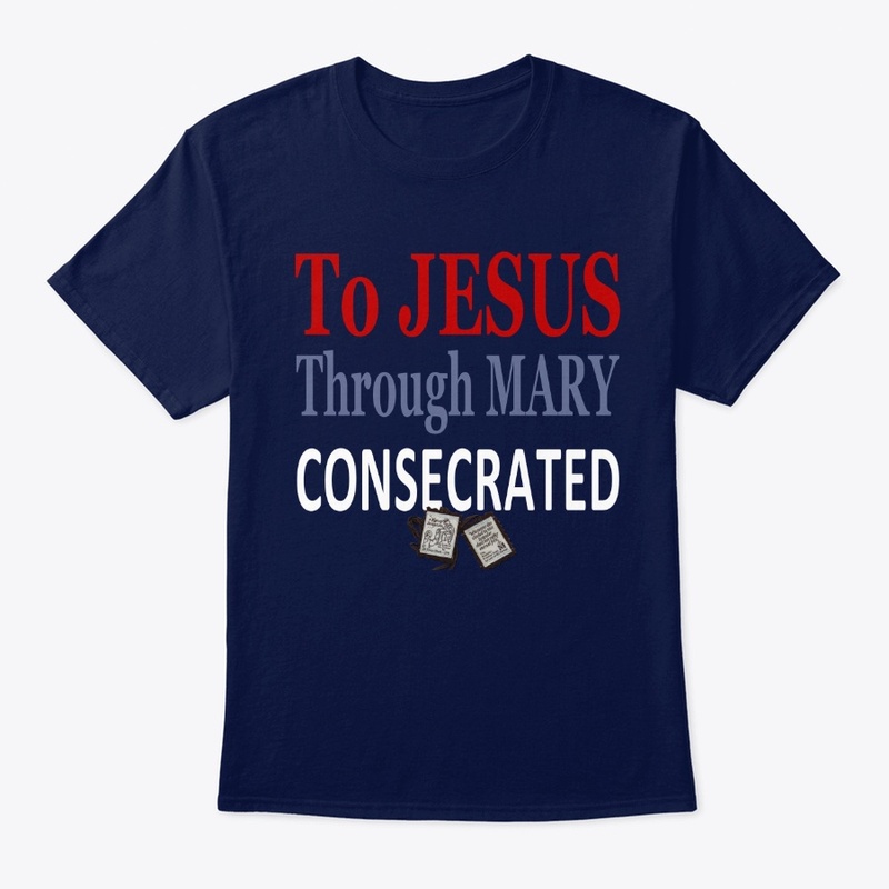 To Jesus Through Mary Consecrated