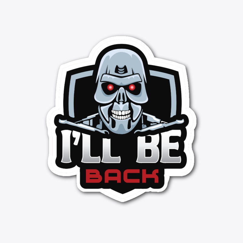 I'll Be Back