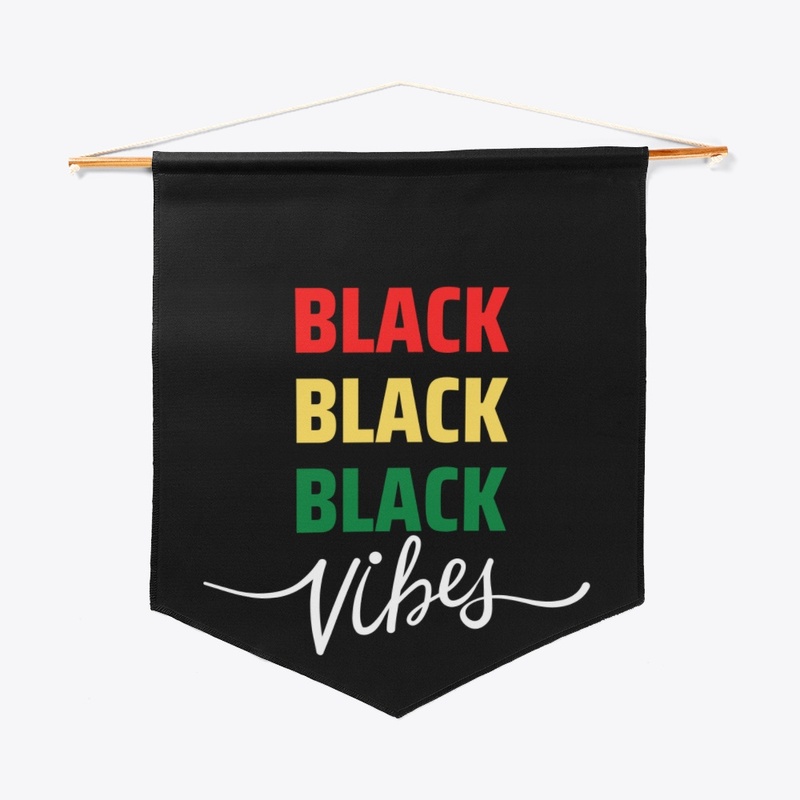 black black black vibes