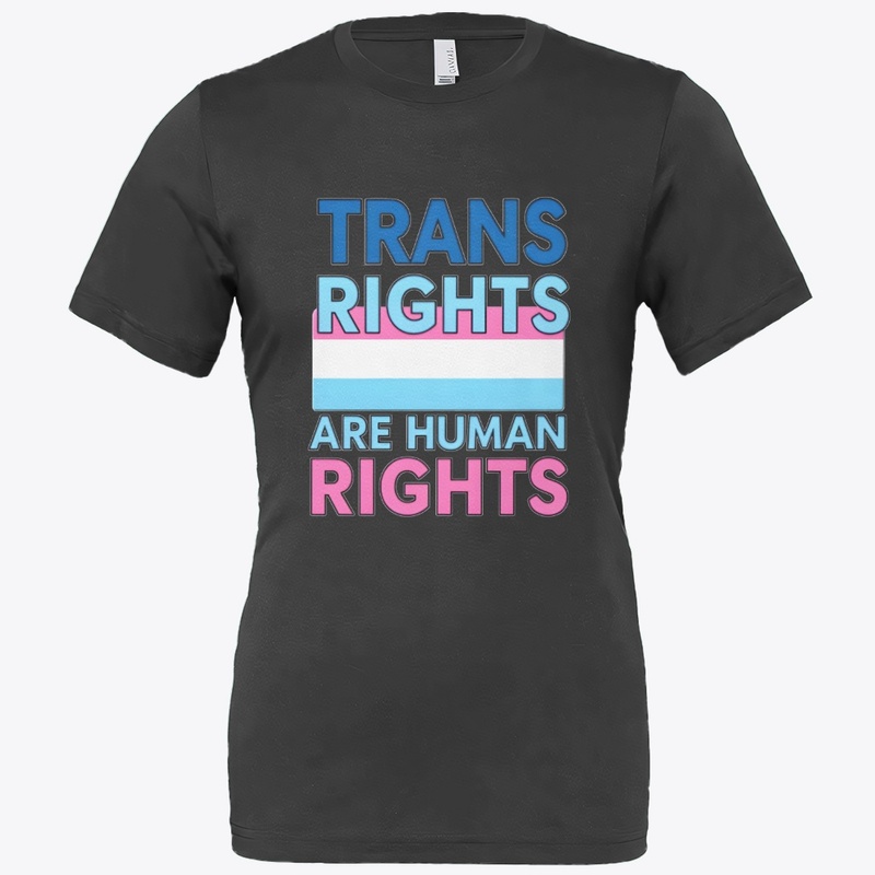Trans Rights Are Human rights