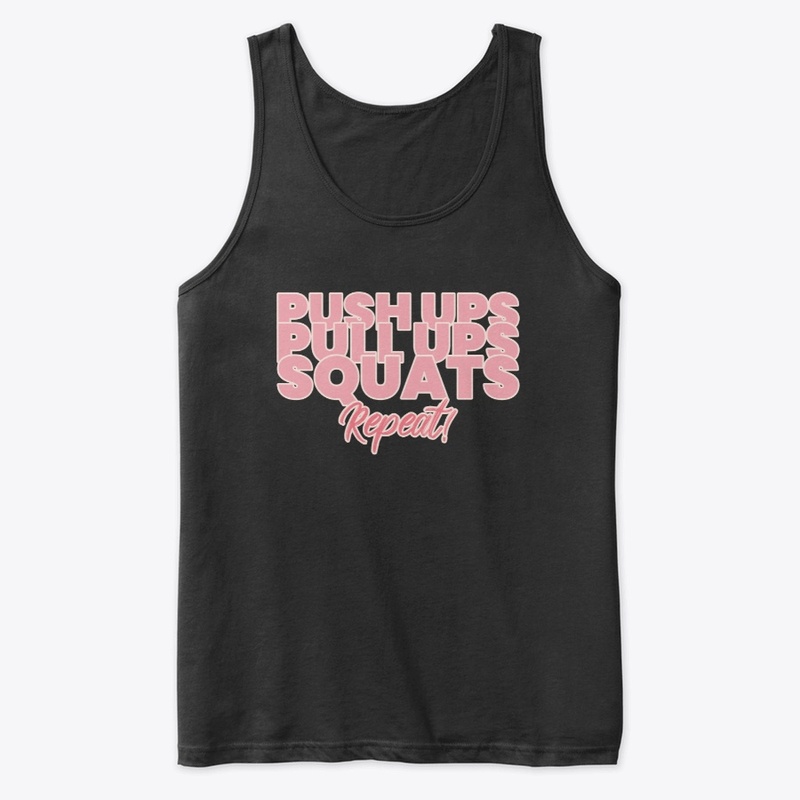 Push Ups Pull Ups Squats Repeat