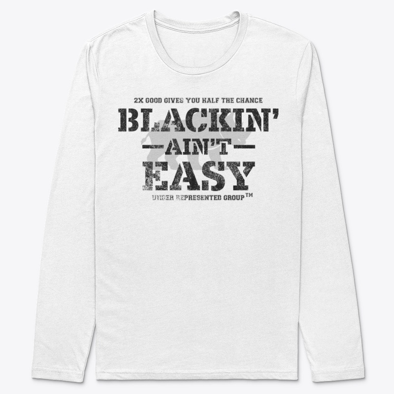 Blackin' Ain't Easy - URG