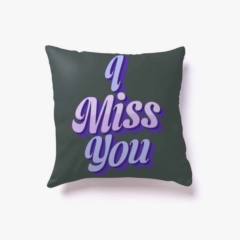 I Miss You For My Love