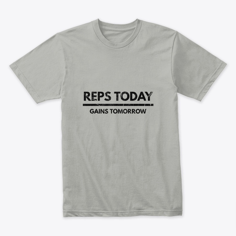 Reps Today Gains Tomorrow