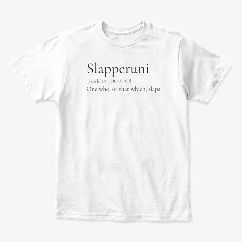 Slapperuni Defined