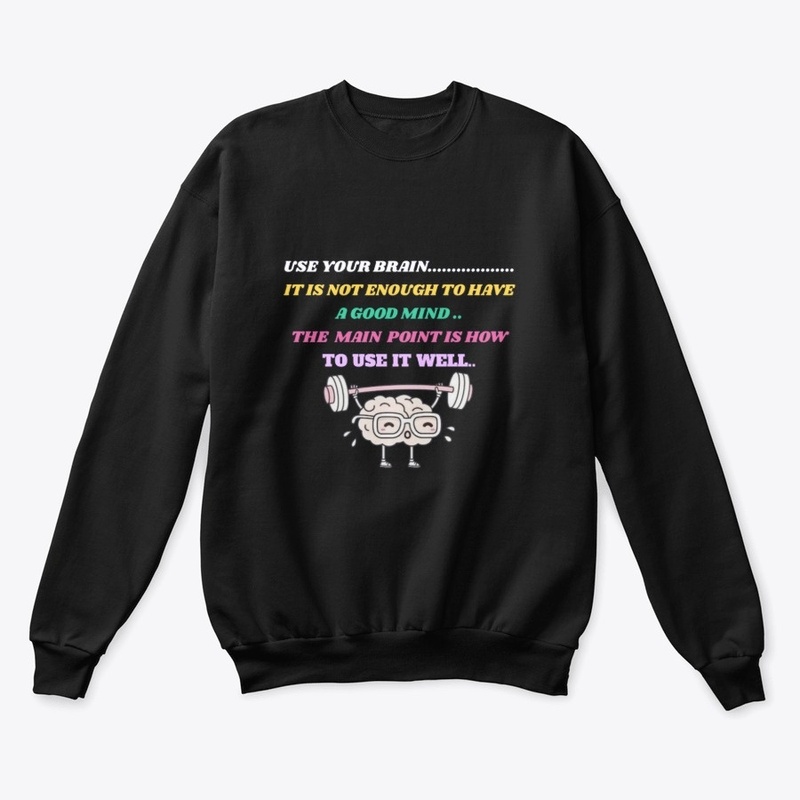USE YOUR BRAIN