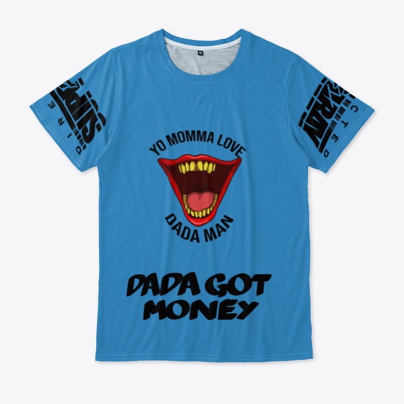 dada got money 