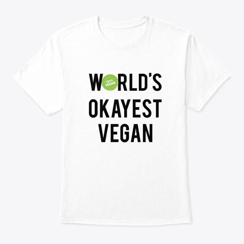 Vegan T-Shirt World's Okayest Vegan