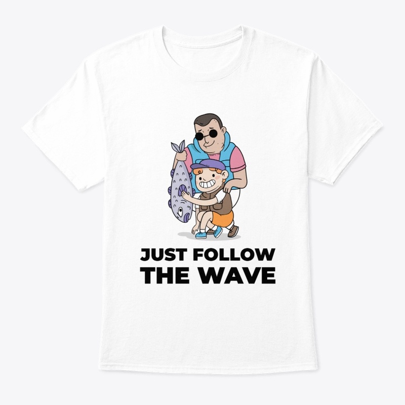 Just Follow the Wave #9