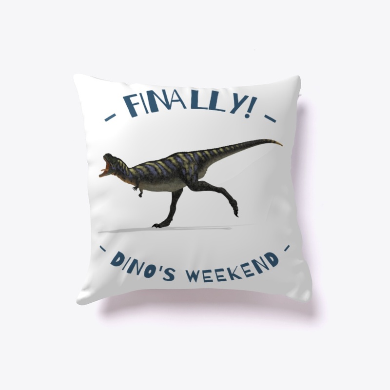 Happy Weekend With Dino