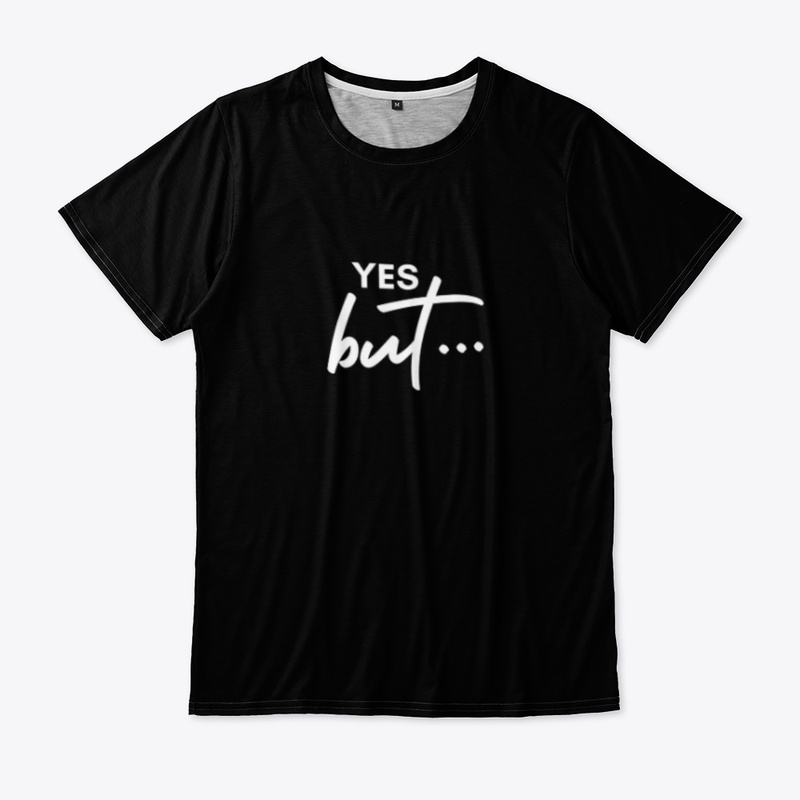 Text: Yes but... (White)