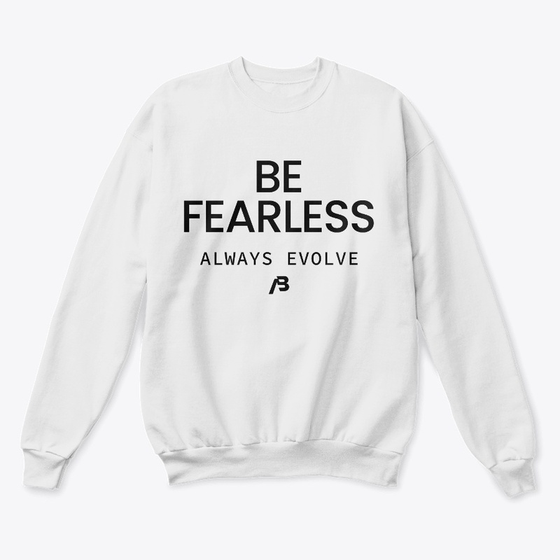 Be Fearless
