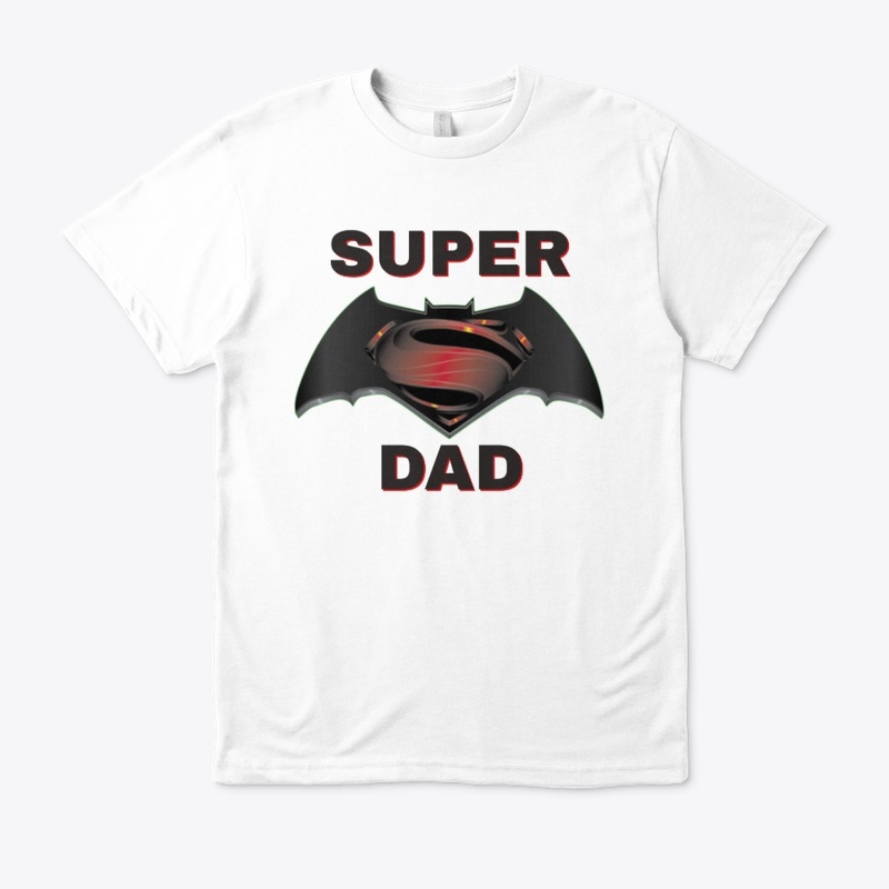 Super Dad tshirt