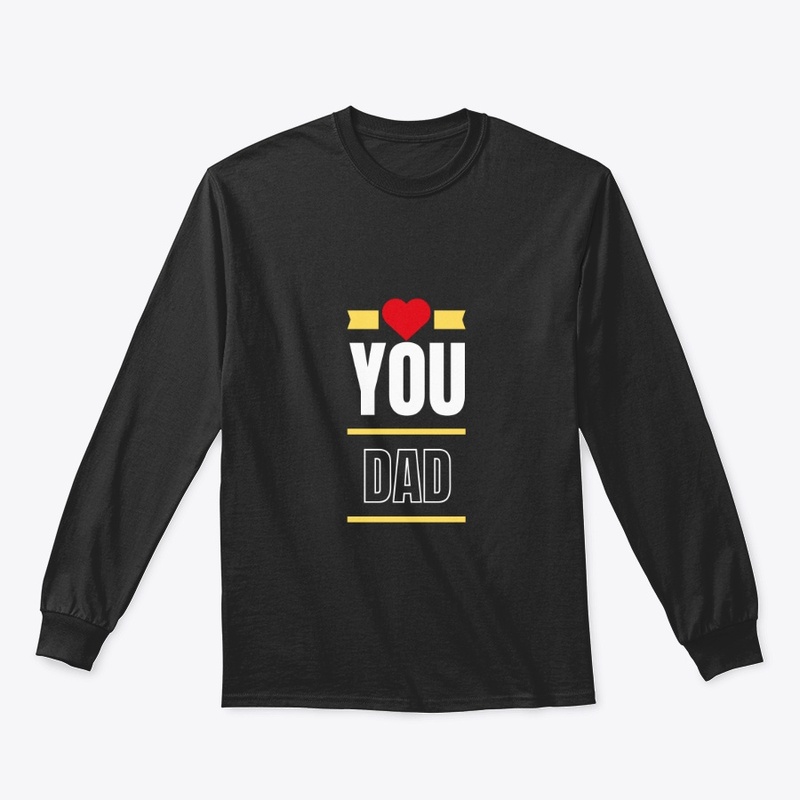 Love You Dad T-shirt 