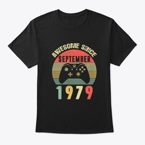 Awesome Since September 1979 41 St Birthd Black T-Shirt Front