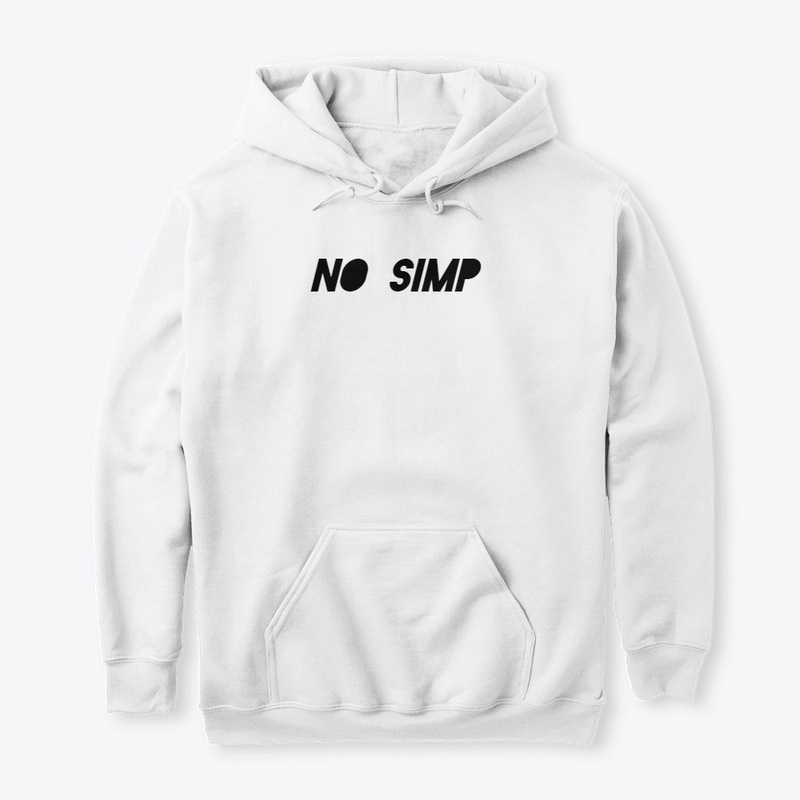 No Simp Pullover Hoodie White edition