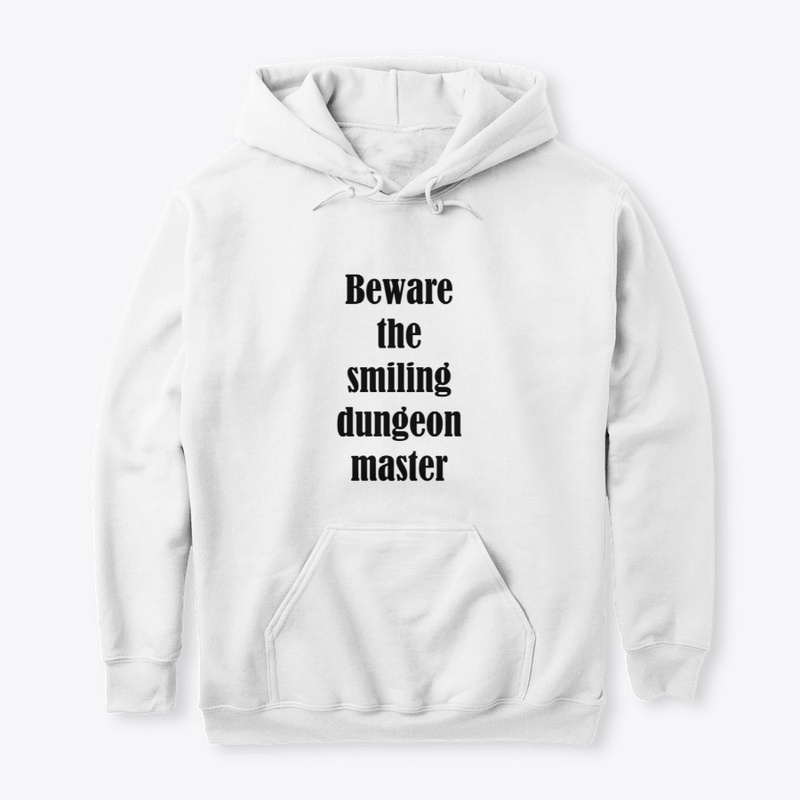 DnD Beware Smiling The Dungeon Master