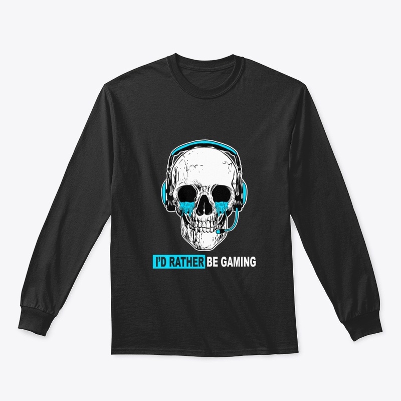 I'd rather be gaming 