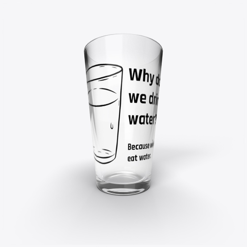 WHY DO WE DRINK WATER?