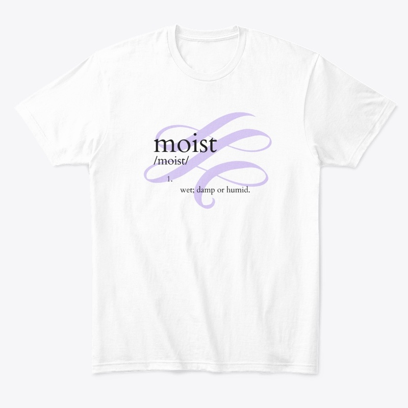 MOIST