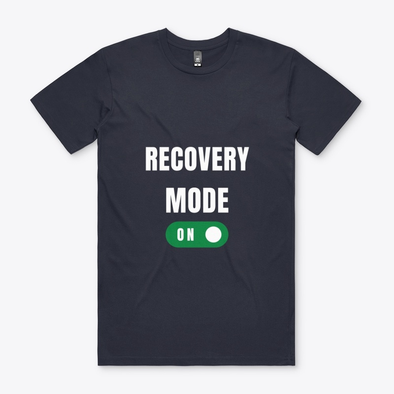 RECOVERY MODE ON