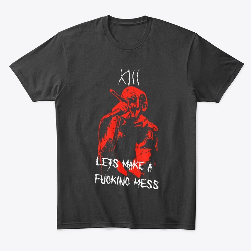 lets make a fucking mess