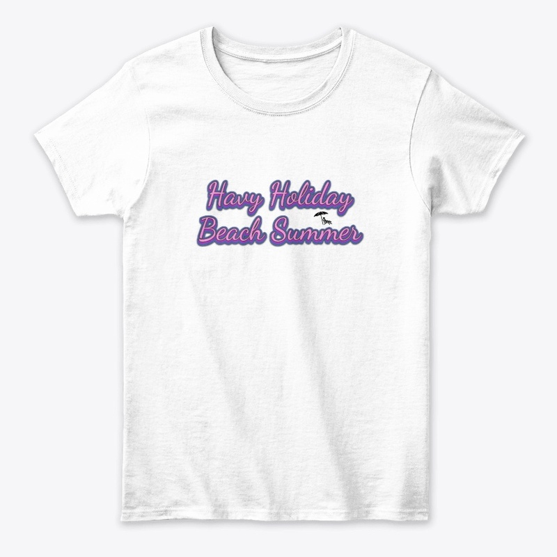 Havy Holiday Beach Summer T-Shirt