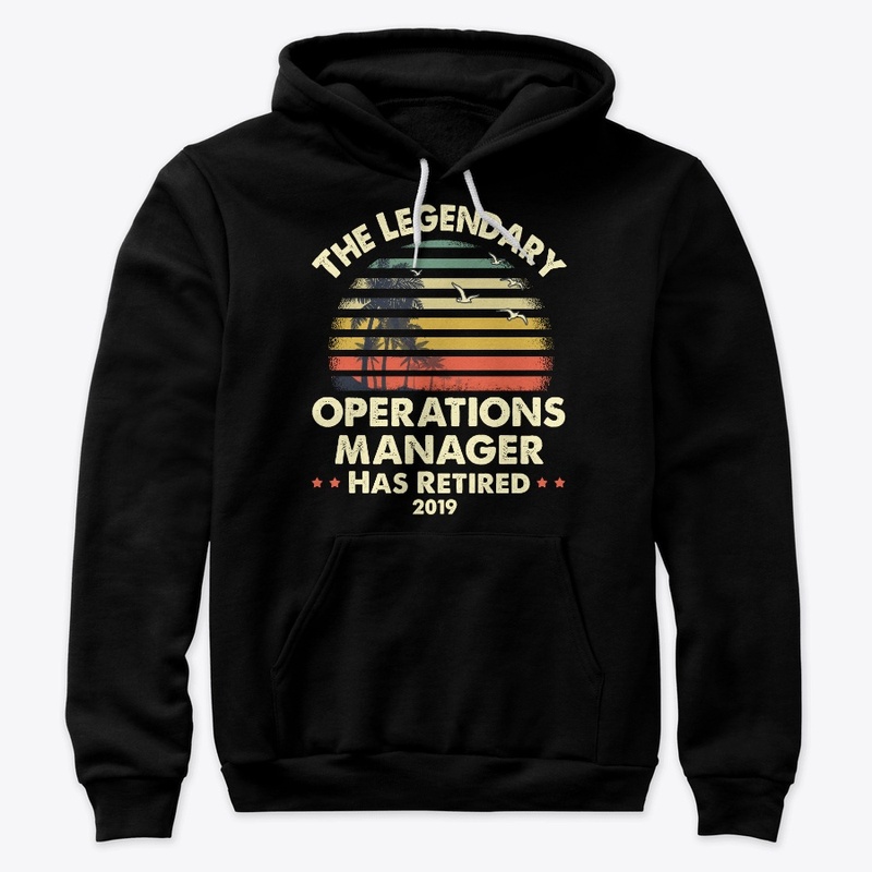 2019 Retired Operations Manager Gift
