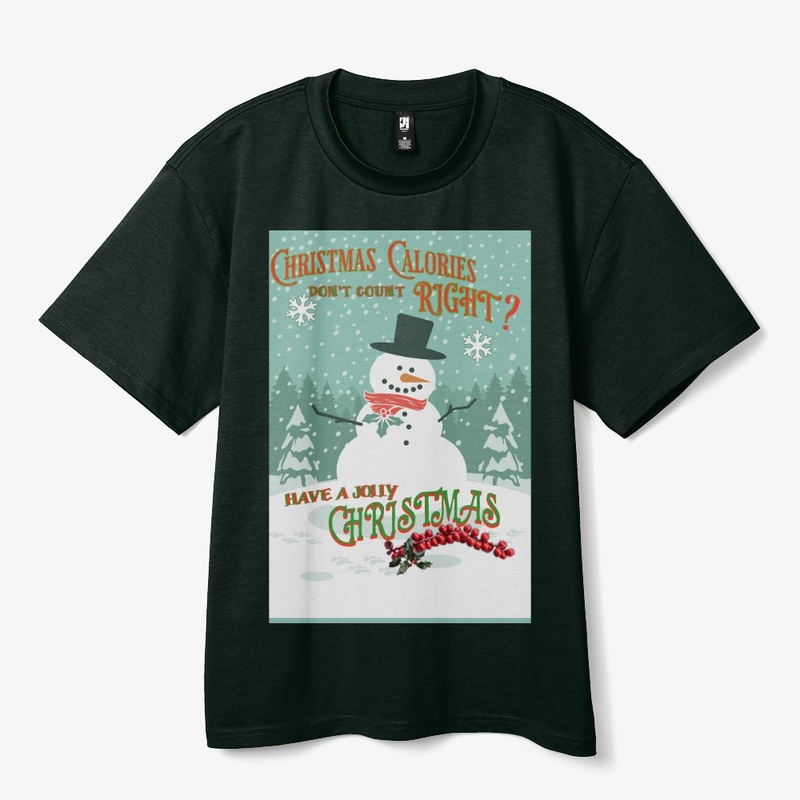 Christmas Calories don't count - Snowman