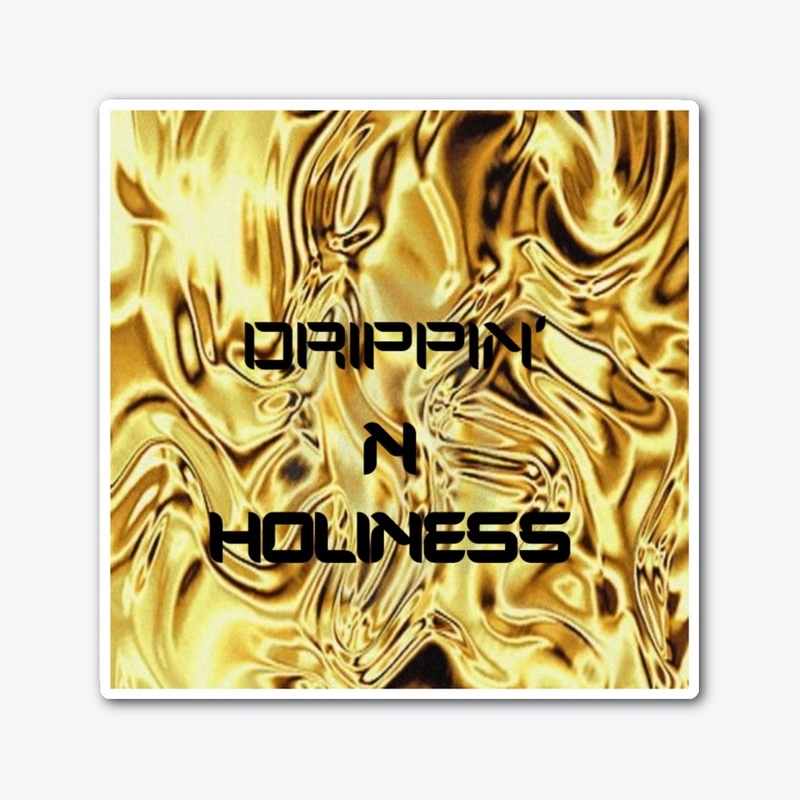 Drippin' N Holiness Collection