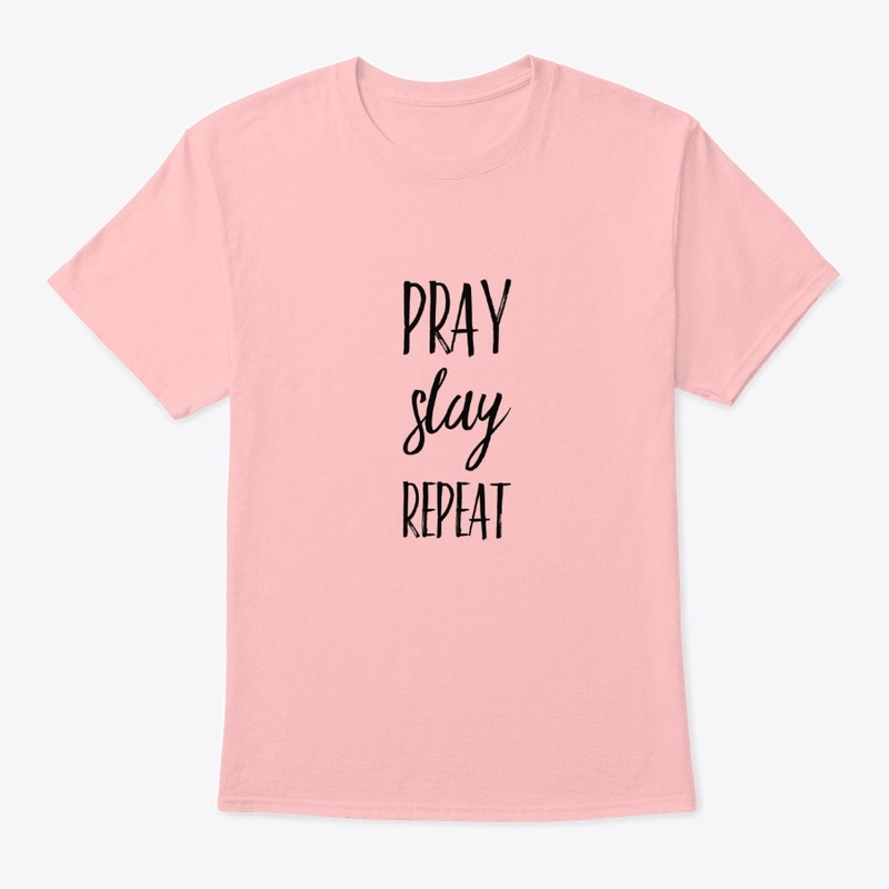Pray Slay Repeat Christian Apparel