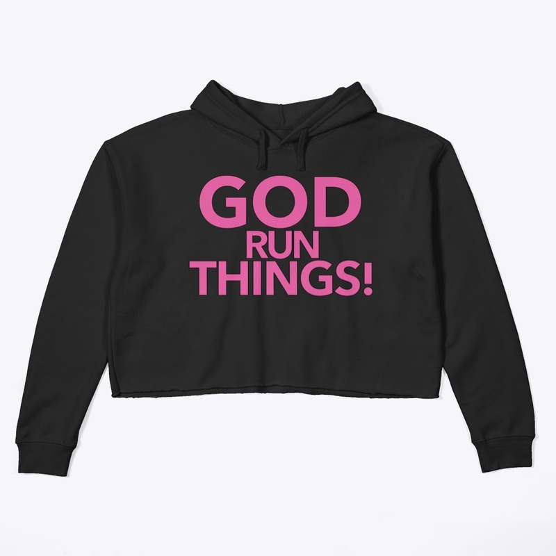 God Run Things [Pink]