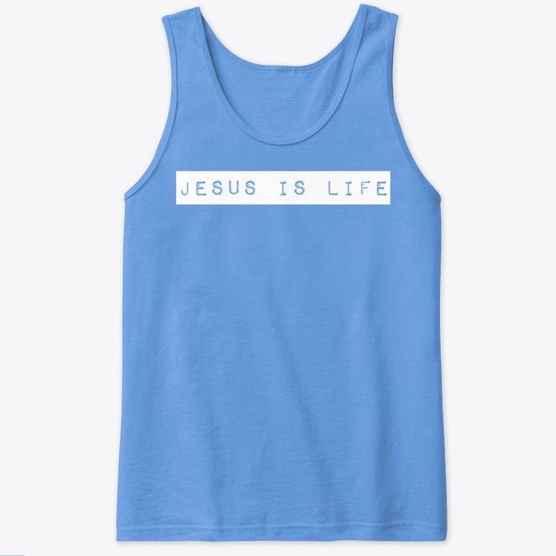 Jesus is Life