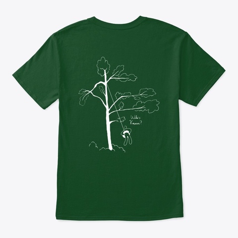 Who Is Shirt Deep Forest T-Shirt Back